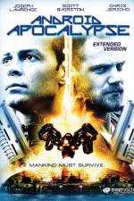 Watch Android Apocalypse 123MoviesFree