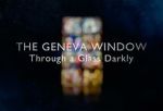 Watch The Geneva Window - Through a Glass Darkly (TV Special 2024) 123MoviesFree