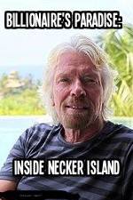 Watch Billionaire\'s Paradise: Inside Necker Island 123MoviesFree