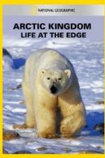 Watch National Geographic Arctic Kingdom: Life at the Edge 123MoviesFree