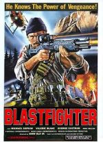 Watch Blastfighter 123MoviesFree