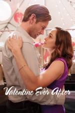 Watch Valentine Ever After 123MoviesFree