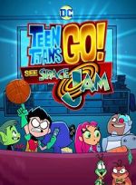 Watch Teen Titans Go! See Space Jam 123MoviesFree