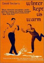Watch Winter Kept Us Warm 123MoviesFree