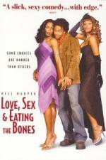 Watch Love Sex and Eating the Bones 123MoviesFree