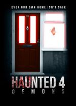 Watch Haunted 4: Demons 123MoviesFree