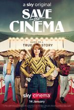 Watch Save the Cinema 123MoviesFree