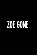 Watch Zoe Gone 123MoviesFree