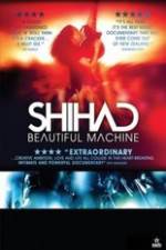 Watch Shihad Beautiful Machine 123MoviesFree