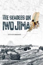 Watch The Seabees on Iwo Jima 123MoviesFree