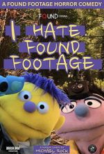 Watch I Hate Found Footage 123MoviesFree