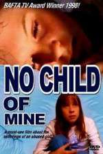 Watch No Child of Mine 123MoviesFree