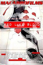 Watch Red Like Blood 123MoviesFree
