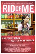 Watch Rid of Me 123MoviesFree
