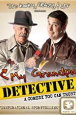 Watch My Grandpa Detective 123MoviesFree