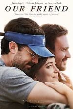 Watch Our Friend 123MoviesFree