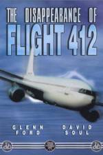 Watch The Disappearance of Flight 412 123MoviesFree