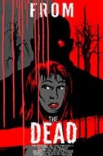 Watch From the Dead 123MoviesFree