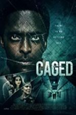 Watch Caged 123MoviesFree