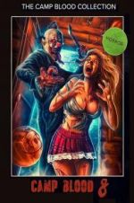 Watch Camp Blood 8: Revelations 123MoviesFree