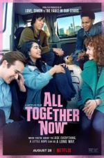 Watch All Together Now 123MoviesFree