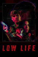 Watch Low Life 123MoviesFree