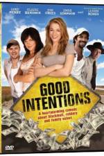 Watch Good Intentions 123MoviesFree