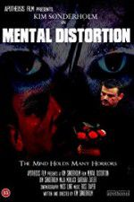 Watch Mental Distortion 123MoviesFree