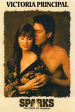 Watch Sparks: The Price of Passion 123MoviesFree