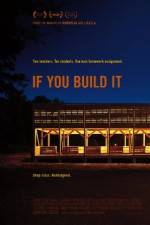 Watch If You Build It 123MoviesFree