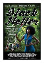 Watch Black Holler 123MoviesFree