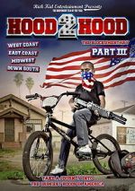 Watch Hood 2 Hood: The Blockumentary Part III 123MoviesFree