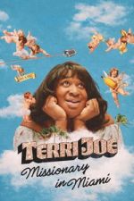 Watch Terri Joe: Missionary in Miami 123MoviesFree