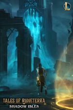 Watch Tales of Runeterra: Shadow Isles (Short 2020) 123MoviesFree