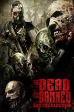 Watch The Dead the Damned and the Darkness 123MoviesFree