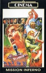 Watch Mission Inferno 123MoviesFree