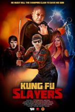 Watch Kung Fu Slayers 123MoviesFree