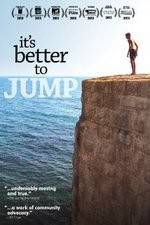 Watch It's Better to Jump 123MoviesFree