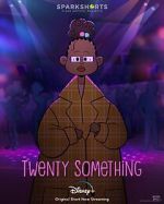 Watch Twenty Something (Short 2021) 123MoviesFree