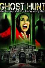 Watch Ghost Hunt: Paranormal Encounter at Burlington County Prison 123MoviesFree