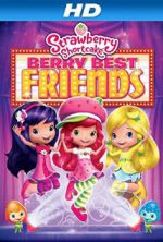 Watch Strawberry Shortcake: Berry Best Friends 123MoviesFree