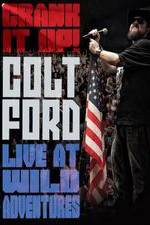Watch Colt Ford: Crank It Up, Live at Wild Adventures 123MoviesFree