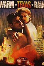 Watch Warm Texas Rain 123MoviesFree
