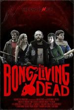 Watch Bong of the Living Dead 123MoviesFree