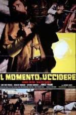 Watch Il momento di uccidere 123MoviesFree