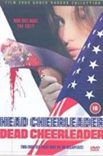 Watch Head Cheerleader Dead Cheerleader 123MoviesFree