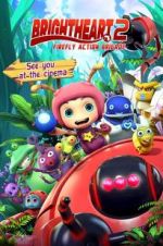 Watch Brightheart 2: Firefly Action Brigade 123MoviesFree
