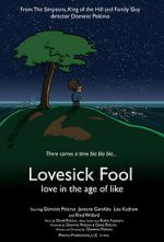 Watch Lovesick Fool - Love in the Age of Like 123MoviesFree