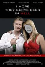 Watch I Hope They Serve Beer in Hell 123MoviesFree
