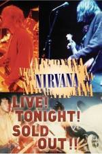 Watch Nirvana Live Tonight Sold Out 123MoviesFree